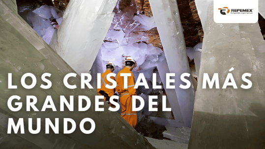 Los cristales más grandes del mundo